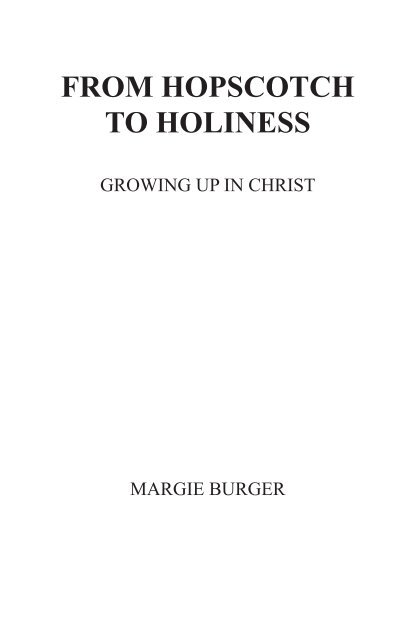 From Hopscotch to Holiness