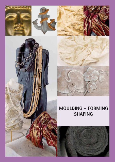 MOULDING – FORMING SHAPING