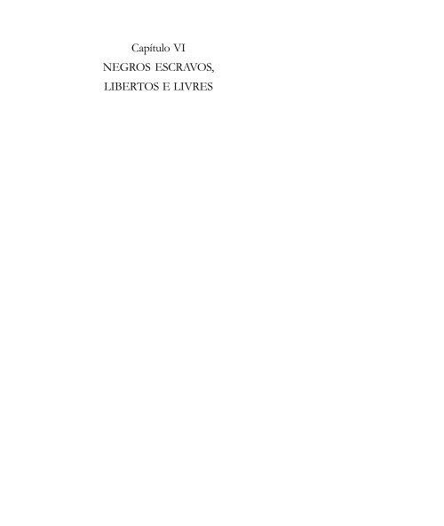 UMA HISTÓRIA DO NEGRO NO BRASIL