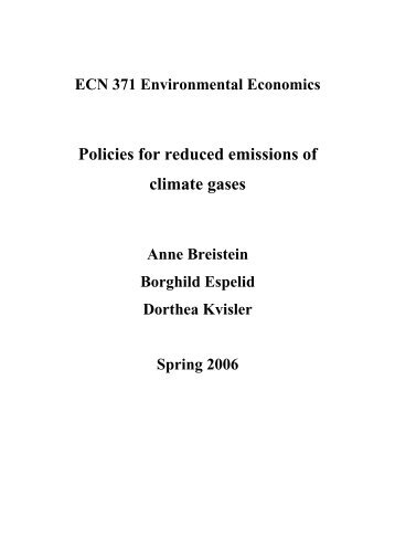 Policies for reduced emissions of climate gases