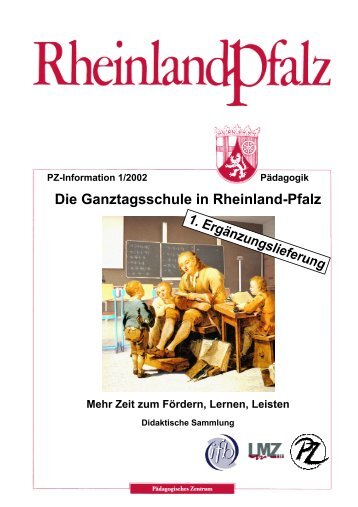 Die Ganztagsschule in Rheinland-Pfalz - mehr Zeit zum