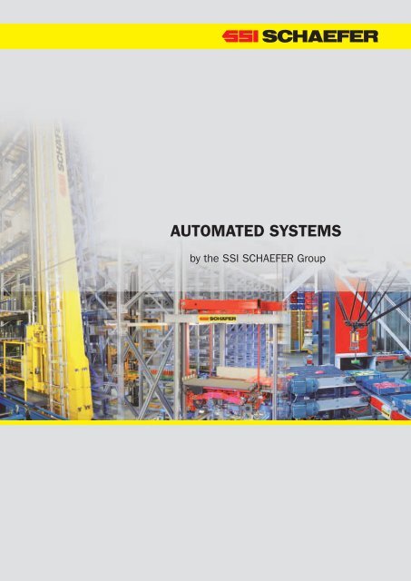 Automated Systems by the SSI SCHAEFER Group