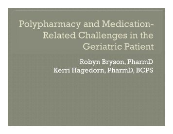 Robyn Bryson PharmD Kerri Hagedorn PharmD BCPS