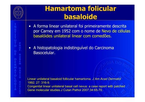 Polimorfismo clínico do hamartoma folicular basalóide