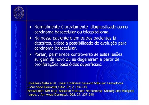 Polimorfismo clínico do hamartoma folicular basalóide