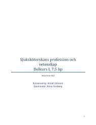 Sjuksköterskans profession och vetenskap Delkurs I 7,5 hp