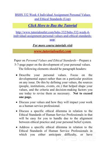 personal values ethical standards bshs 332 Issuu is a digital publishing platform that makes it simple to publish magazines, catalogs, newspapers, books, and more online easily share your publications and get them in front of issuu's millions of monthly readers title: bshs 332 week 4 personal values and ethics, author: emilia taylor. personal values ethical standards bshs 332 Issuu is a digital publishing platform that makes it simple to publish magazines, catalogs, newspapers, books, and more online easily share your publications and get them in front of issuu's millions of monthly readers title: bshs 332 week 4 personal values and ethics, author: emilia taylor.