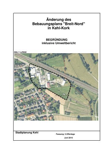 Änderung des Bebauungsplans "Breit-Nord" in Kehl-Kork - Stadt Kehl