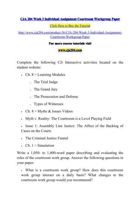CJA 204 Week 3 Individual Assignment Courtroom Workgroup Paper