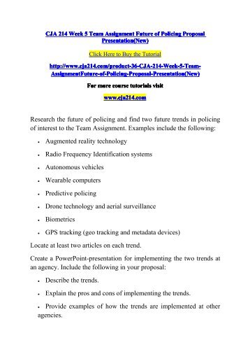 cja 214 week 5 team assignmentfuture of policing proposal
