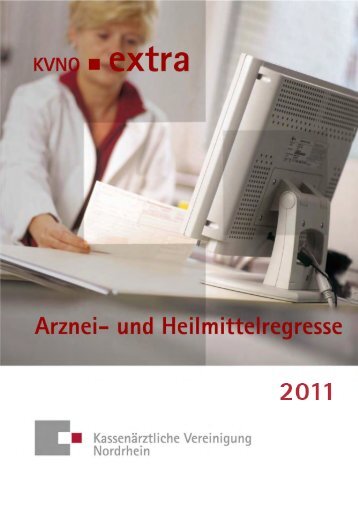 und Heilmittelregresse 2011 - Kassenärztliche Vereinigung Nordrhein