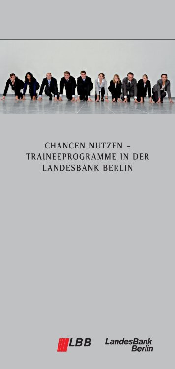 chancen nutzen â€“ traineeprogramme in der landesbank berlin