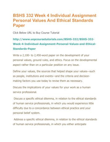 BSHS 332 Week 4 Individual Assignment Personal Values And Ethical Standards Paper.pdf