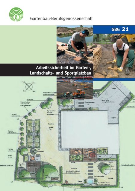 Arbeitssicherheit im Garten-, Landschafts- und Sportplatzbau