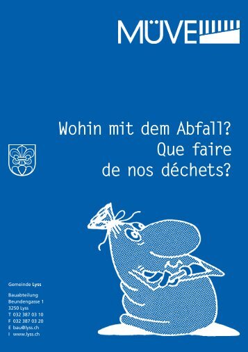 Wohin mit dem Abfall? Que faire de nos déchets? - Gemeinde Lyss