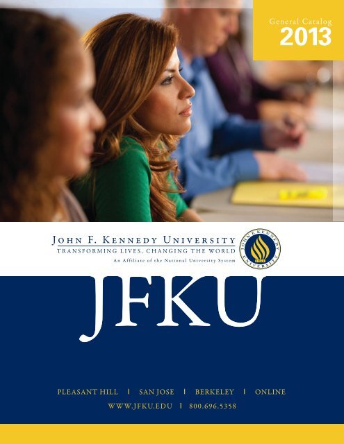 11824_JFKU_Catalog Front Cover.indd - John F. Kennedy University