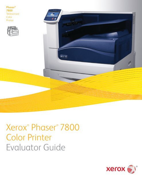 XeroxÂ® PhaserÂ® 7800 Color Printer Evaluator Guide - iPitchPro
