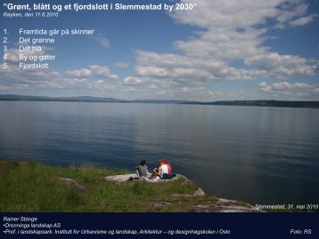 ”Grønt blått og et fjordslott i Slemmestad by 2030”