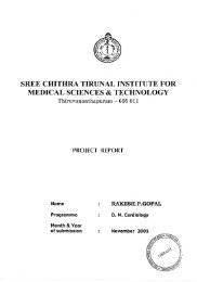 SREE CHITHRA TIRUNAL INSTITUTE FOR MEDICAL SCIENCES TECHNOLOGY