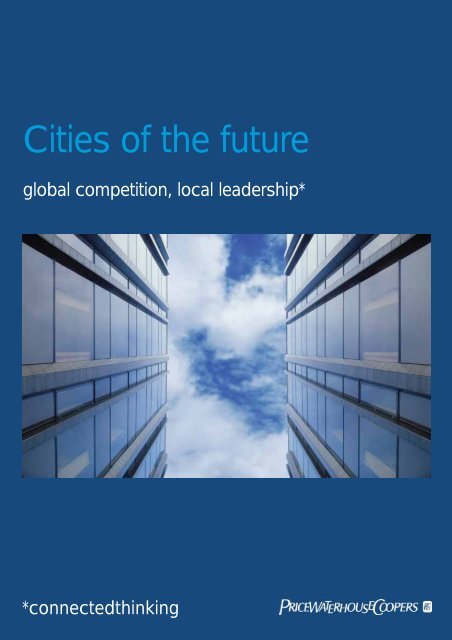 Cities of the future - global competition, local leadership - PwC