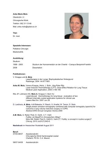 Anke Marie Mols Oberärztin i.V. Chirurgische Klinik Telefon: 062 ...