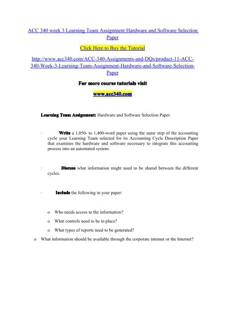 ACC 340 week 3 Learning Team Assignment Hardware and Software Selection Paper/ acc340dotcom