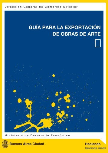 GUÍA PARA LA EXPORTACIÓN DE OBRAS DE ARTE