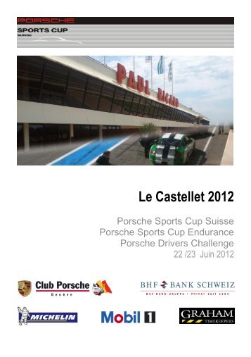 Le Castellet 2012 - Porsche Club CMS