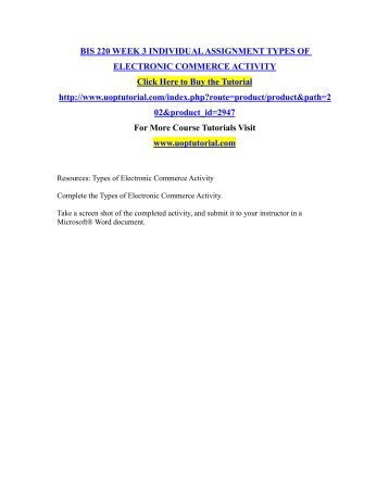 BIS 220 WEEK 3 INDIVIDUAL ASSIGNMENT TYPES OF ELECTRONIC COMMERCE ACTIVITY