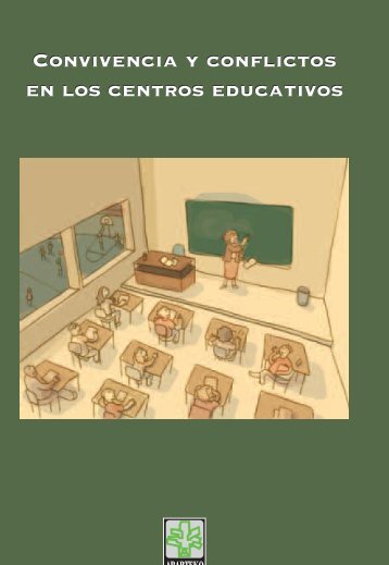 Convivencia y conflictos en los centros educativos