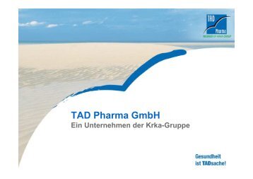 TAD-Krka deutsch Stand Mai 10 - TAD Pharma GmbH