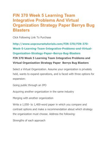 FIN 370 Week 5 Learning Team Integrative Problems And Virtual Organization Strategy Paper Berrys Bug Blasters.pdf