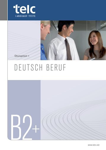 B2 - + DEUTSCH BERUF - telc GmbH