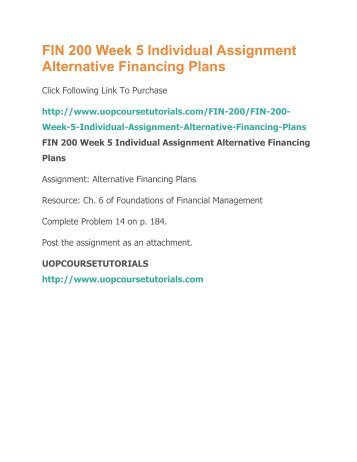 fin 200 week 1 assignment Assignment: cash flow preparation- due on sunday complete problems 27, 28, & 29 on pp 51-53 of foundations of financial management. fin 200 week 1 assignment Assignment: cash flow preparation- due on sunday complete problems 27, 28, & 29 on pp 51-53 of foundations of financial management.