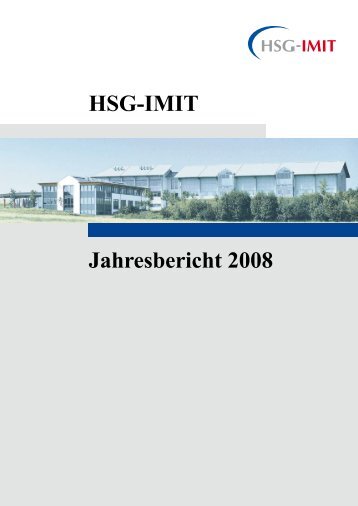 HSG-IMIT Jahresbericht 2008 - Institut für Mikro- und ...