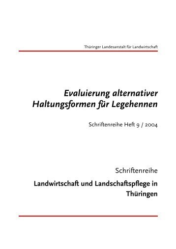 Evaluierung alternativer Haltungsformen für Legehennen - TLL