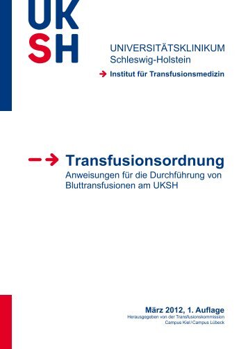 Transfusionsordnung - UKSH Universitätsklinikum Schleswig-Holstein