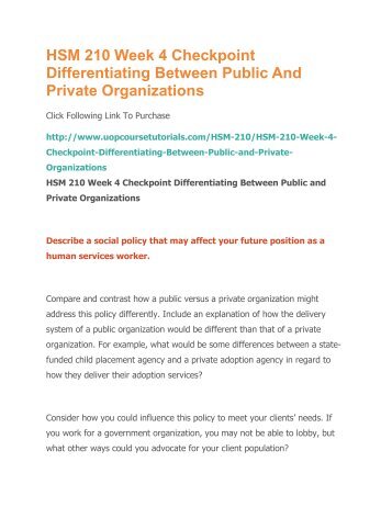 HSM 210 Week 4 Checkpoint Differentiating Between Public And Private Organizations.pdf