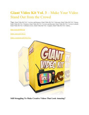 Giant Video Kit Vol. 3 Review and $30000 Bonus-Giant Video Kit Vol. 3 80% DISCOUNT  