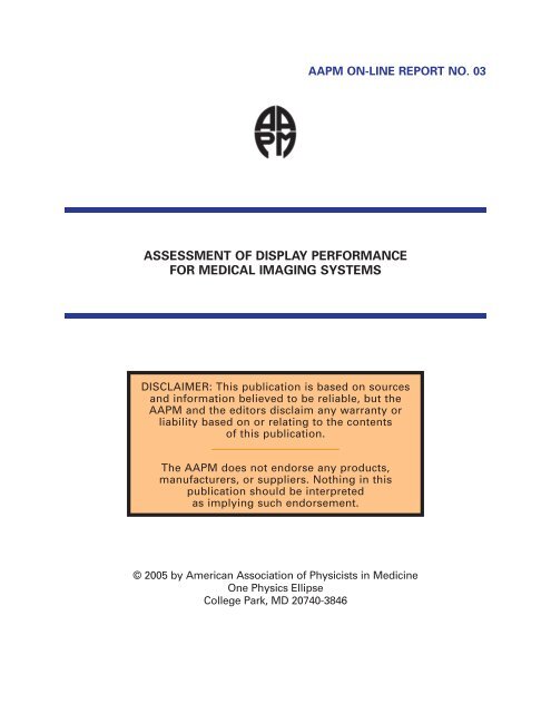 ASSESSMENT OF DISPLAY PERFORMANCE FOR MEDICAL IMAGING SYSTEMS