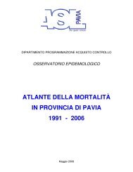 ATLANTE DELLA MORTALITÀ IN PROVINCIA DI PAVIA 1991 - 2006