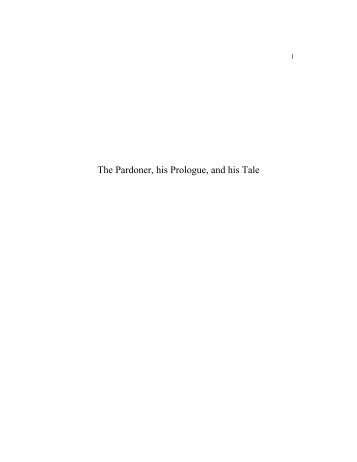 The Pardoner his Prologue and his Tale