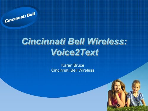 Cincinnati Bell Wireless Voice2Text