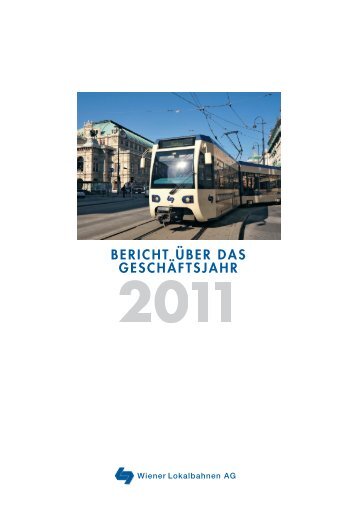 2011 - WLB Wiener Lokalbahnen AG
