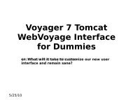 Voyager 7 Tomcat WebVoyage Interface for Dummies