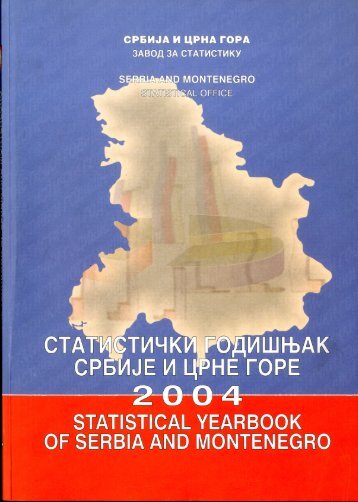 Zavod za statistiku Srbije i Crne Gore, Beograd, Kneza Milo{a 20 ZA ...
