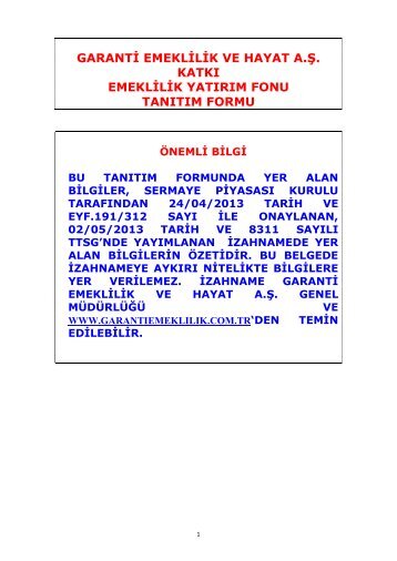 GARANTİ EMEKLİLİK VE HAYAT A.Ş KATKI EMEKLİLİK YATIRIM FONU TANITIM FORMU