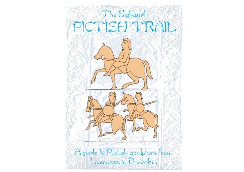 PICTISH TRAIL - The Highland Council