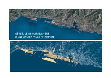 GÊNES LE RENOUVELLMENT D’UNE ANCIEN VILLE MARINAIRE