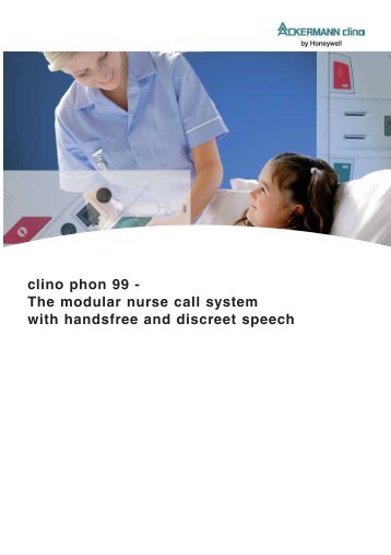 clino phon 99 - The modular nurse call system with handsfree and ...